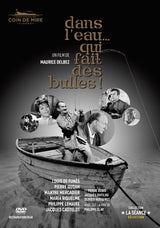 DANS L’EAU QUI FAIT DES BULLES