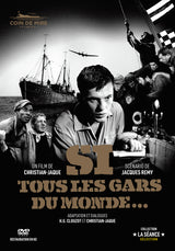 SI TOUS LES GARS DU MONDE…