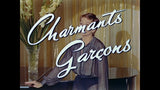CHARMANTS GARÇONS