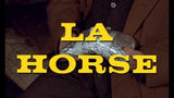 LA HORSE