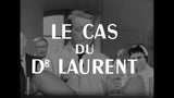 LE CAS DU DOCTEUR LAURENT