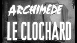 ARCHIMÈDE LE CLOCHARD
